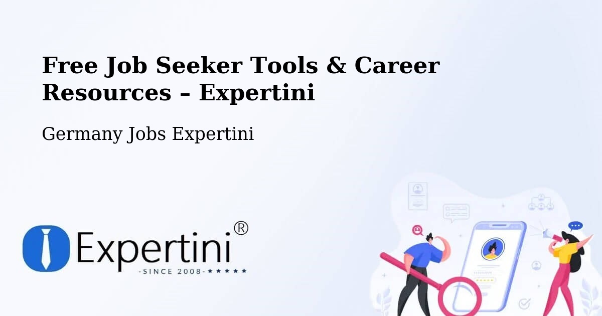 Free Job Seeker Tools & Career Resources – Geilenkirchen - Geilenkirchen, Germany Jobs Expertini